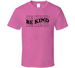 Be Kind T Shirt