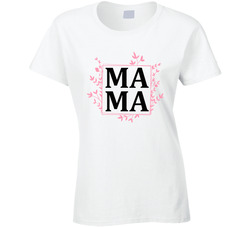 Mama Ladies T Shirt