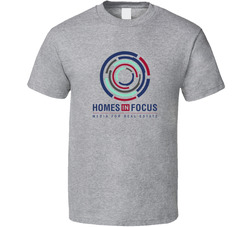 Homes In Focus T Shirt