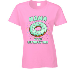 Donut Theme Birthday Girl - Mama Ladies T Shirt