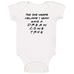 Friends Theme The One Where M & S Have A Dream Come True Baby One Piece