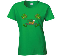 Shake Your Shamrocks Ladies T Shirt