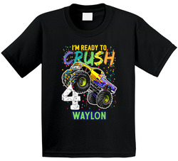 I'm Ready To Crush 4 Years Old (custom Name) T Shirt