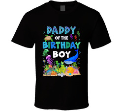 Aquarium Sea Themed Daddy Of The Birthday Boy T Shirt