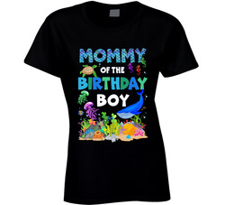 Aquarium Sea Themed Mommy Of The Birthday Boy Ladies T Shirt