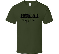 Happy Camper - Vacation Home T Shirt