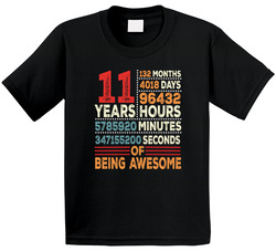 11 Years Of Being Awesome T Shirt