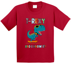 T-rexy And I Know It! Right Said Fred Dinosaur Funny Parody T Shirt