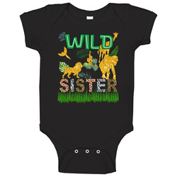 Wild Sister Young, Wild & Three Birthday Theme Baby One Piece