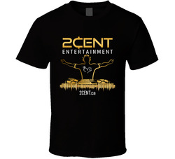 2cent Entertainment T Shirt