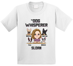 The Dog Whisperer With Custom Name Sloan T Shirt