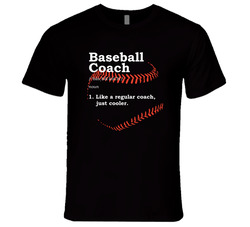 Baseball Coach T Shirt