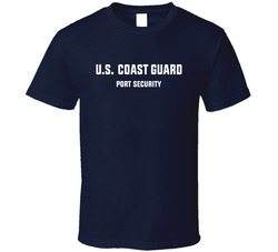 Coast Guard Port Security T Shirt Coast Guard Port Security T Shirt
