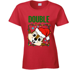 Double - Disney Matching Double Trouble Chip & Dale Fan Christmas Ladies T Shirt Double - Disney Matching Double Trouble Chip & Dale Fan Christmas Ladies T Shirt