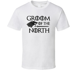 Game Of Thrones Bachelor Party - The Groom T Shirt Game Of Thrones Bachelor Party - The Groom T Shirt