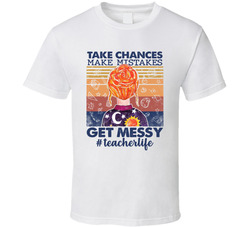 Teacher Life Miss Frizzle Fan Take Chances T Shirt Teacher Life Miss Frizzle Fan Take Chances T Shirt