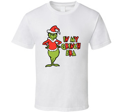 In My Grinch Era T Shirt In My Grinch Era T Shirt