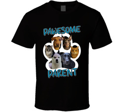 Pawesome Parent T Shirt Pawesome Parent T Shirt