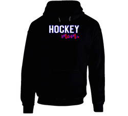 Hockey Mom Hoodie Hockey Mom Hoodie