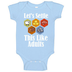 Let's Settle This Like Adults Settlers Of Catan Fan Baby One Piece