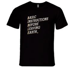 B.i.b.l.e. Basic Instructions Before Leaving Earth T Shirt B.i.b.l.e. Basic Instructions Before Leaving Earth T Shirt