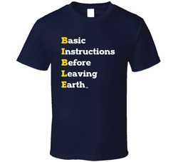 Basic Instructions Before Leaving Earth Bible T Shirt Basic Instructions Before Leaving Earth Bible T Shirt