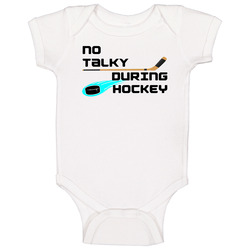 No Talky During Hockey Baby One Piece No Talky During Hockey Baby One Piece