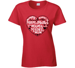 All Types Of Moms - Madre Mum Mamacita Mommy Mother Mama Ladies T Shirt
