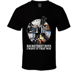 Bsb I Want It That Way T Shirt