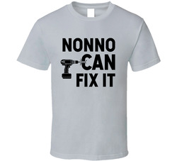 Nonno Can Fix It T Shirt