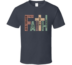 Faith Scriptures T Shirt Faith Scriptures T Shirt