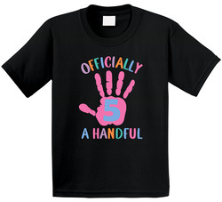 Officially A Handful 5th Birthday Five Years Old T Shirt Officially A Handful 5th Birthday Five Years Old T Shirt