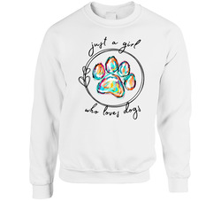 Just A Girl Who Loves Dogs Crewneck Sweatshirt