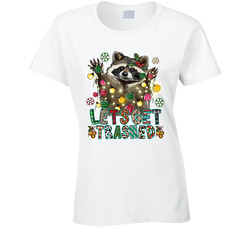 Let's Get Trashed Raccoon Trash Panda Christmas Ladies T Shirt