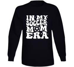 In My Soccer Mom Era Long Sleeve T Shirt
