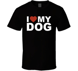 I Love My Dog - Matching Shirts T Shirt