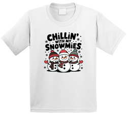 Chillin' With My Snowmies T Shirt Chillin' With My Snowmies T Shirt