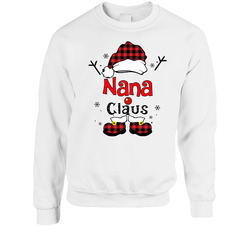 Nana Claus Crewneck Sweatshirt Nana Claus Crewneck Sweatshirt