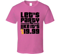 Price Is Right Fan - Let's Party Like It's $19.99 T Shirt Price Is Right Fan - Let's Party Like It's $19.99 T Shirt
