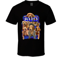 Bud The Dog T Shirt