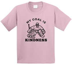 My Goal Is Kindness T Shirt