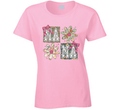 Mama Mother's Day Ladies T Shirt