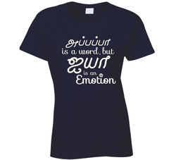 Appappa Is A Word, But Sir Is An Emotion (tamil) Ladies T Shirt