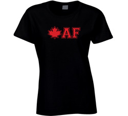 Canadian As Fuck Ladies T Shirt