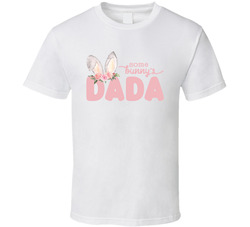 Some Bunny Is One - Family Set - Dada T Shirt