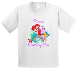 The Little Mermaid Birthday - Sister Of The Birthday Girl T Shirt