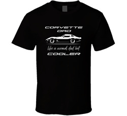 Corvette Dad Like A Normal Dad But Cooler T Shirt Corvette Dad Like A Normal Dad But Cooler T Shirt