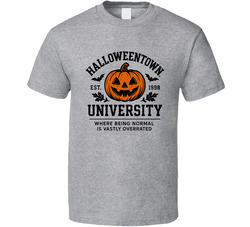 Halloweentown University Where Being Normal Is Vastly Overrated T Shirt