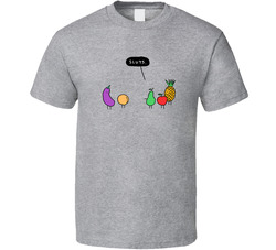 Fruit Sluts T Shirt Fruit Sluts T Shirt