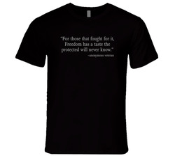 Freedom Has A Taste The Protected Will Never Know T Shirt Freedom Has A Taste The Protected Will Never Know T Shirt